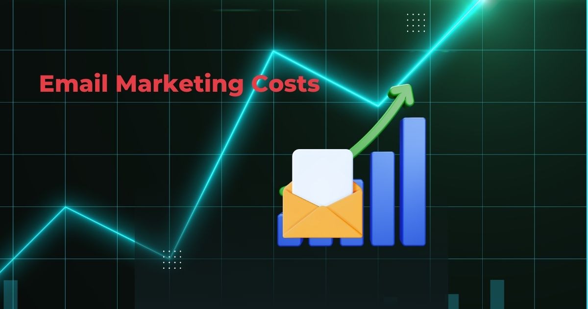 Email Marketing Costs