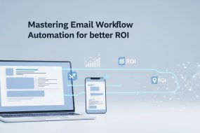 Master Email Workflow Automation for Better ROI