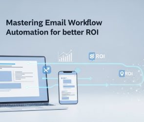 Master Email Workflow Automation for Better ROI