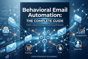 Behavioral Email Automation The Complete Guide